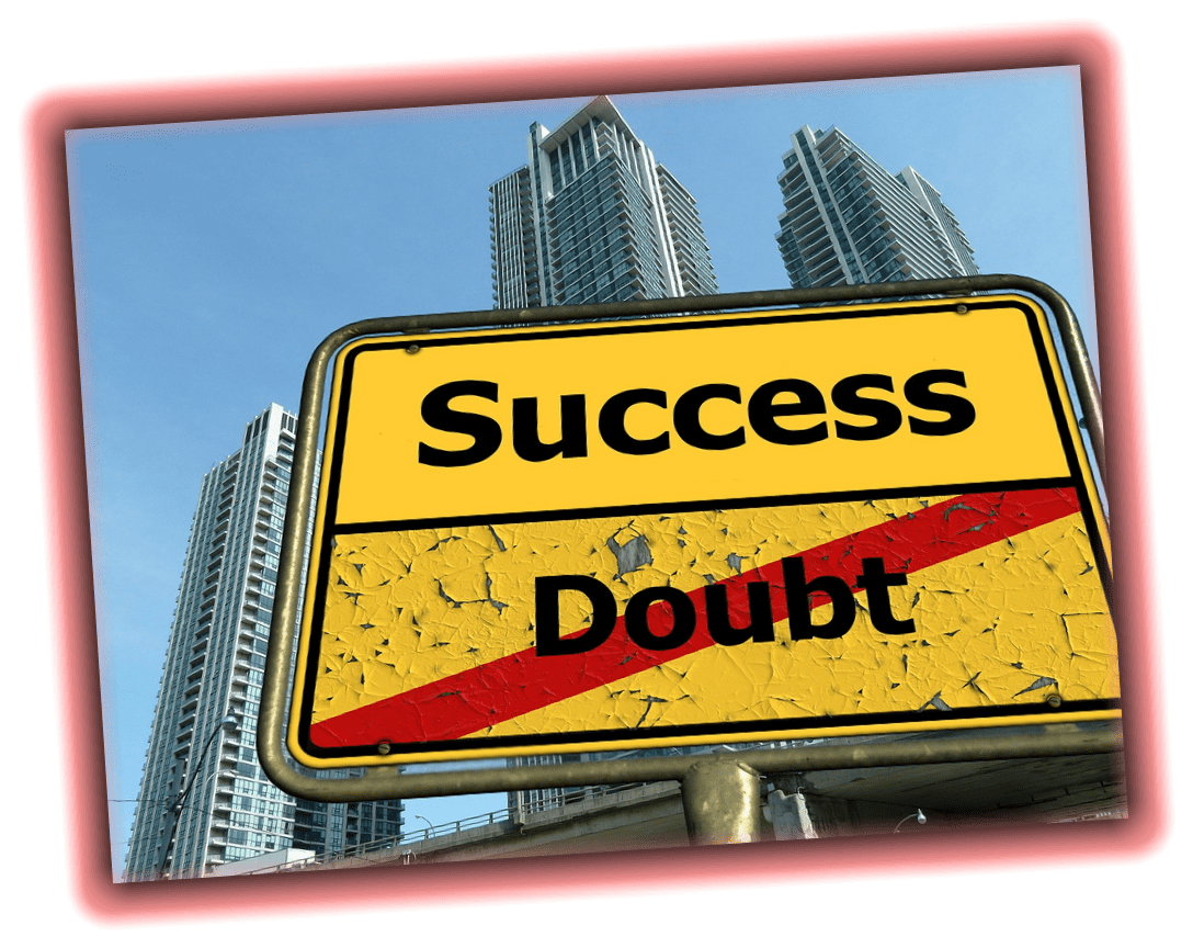 A picture of Success vs Doubt